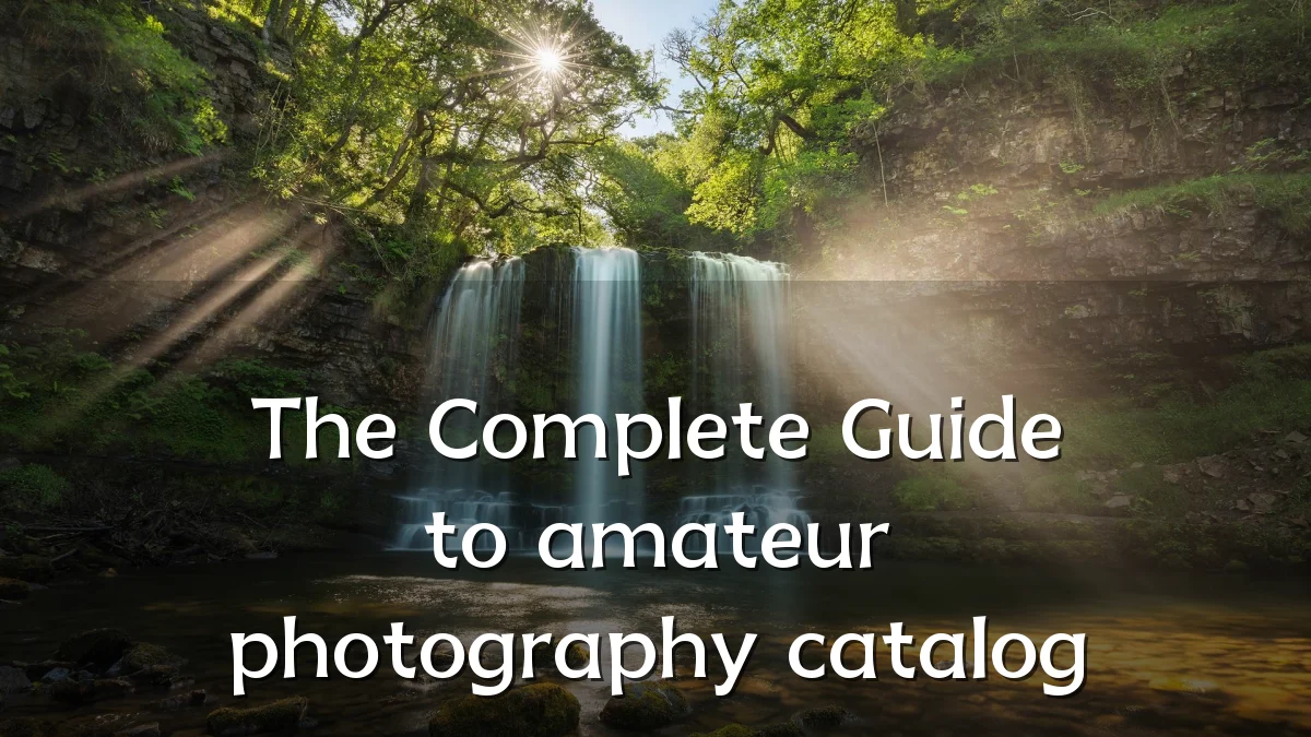 The Complete Guide to amateur photography catalog