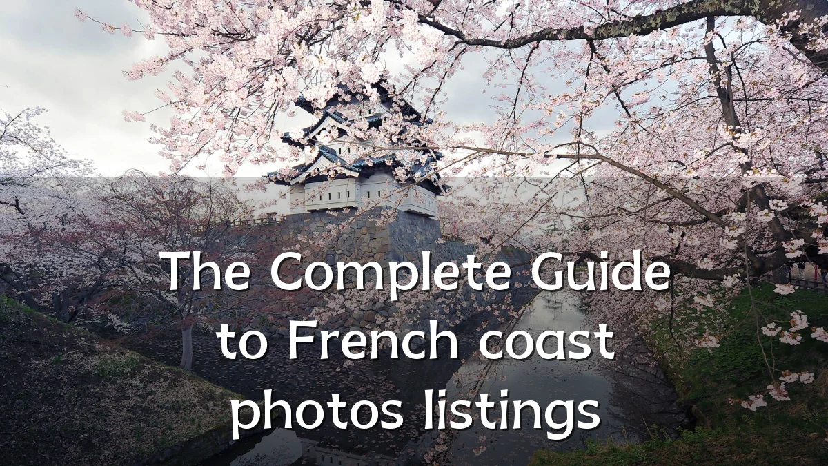The Complete Guide to French coast photos listings