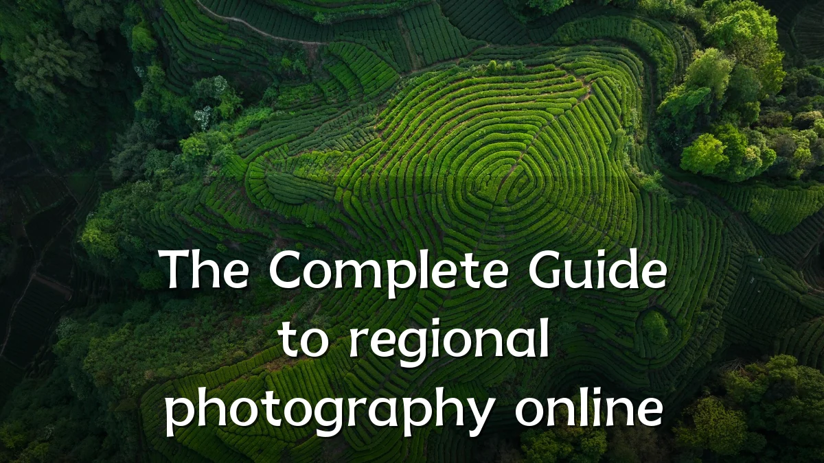 The Complete Guide to regional photography online