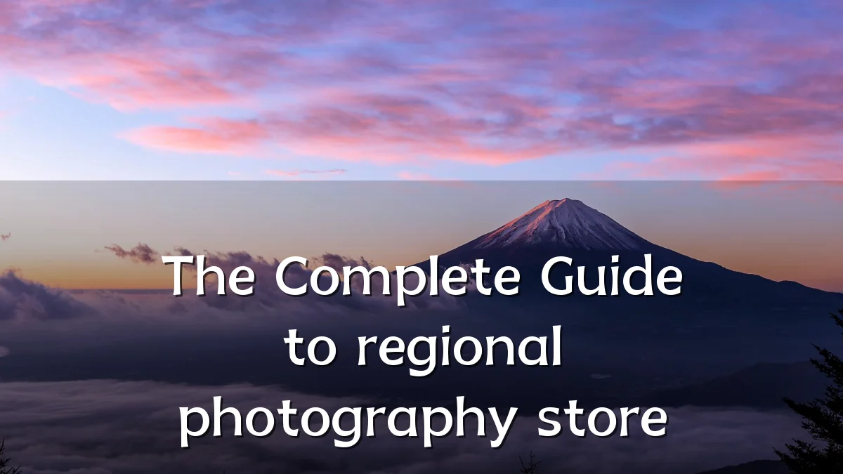 The Complete Guide to regional photography store
