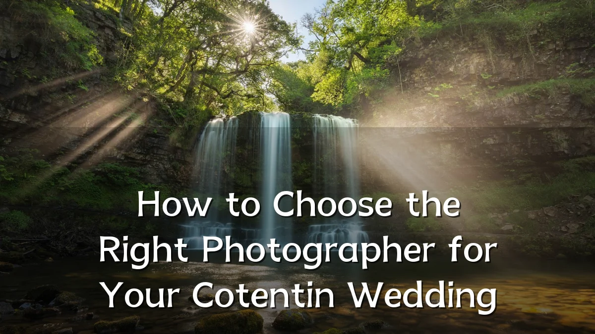 How to Choose the Right Photographer for Your Cotentin Wedding