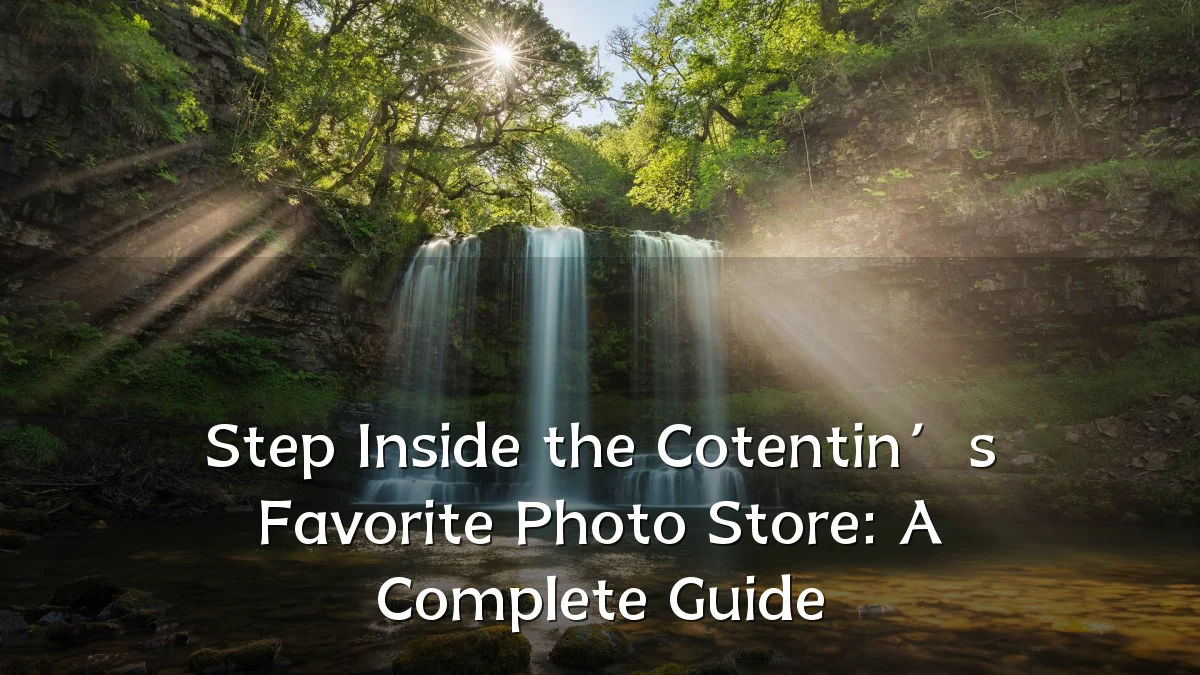 Step Inside the Cotentin’s Favorite Photo Store: A Complete Guide